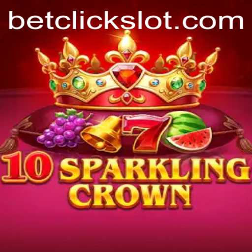 Exploring 10SparklingCrown: A Comprehensive Guide to Betting and Strategies