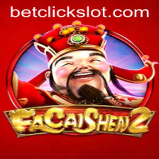 Exploring the Fascinating World of FaCaiShen2 and the Art of Betclick